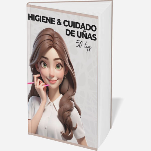 50 TIPS: Higiene y Cuidado de Uñas